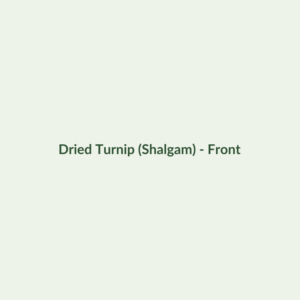 Dried Turnip (Shalgam) - Dried Vegetables - Dry Box