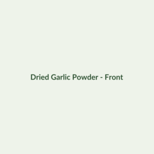 Dried Garlic Powder - Dried Herbs - Dry Box