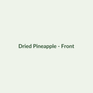Dried Pineapple - Dried Fruits - Dry Box